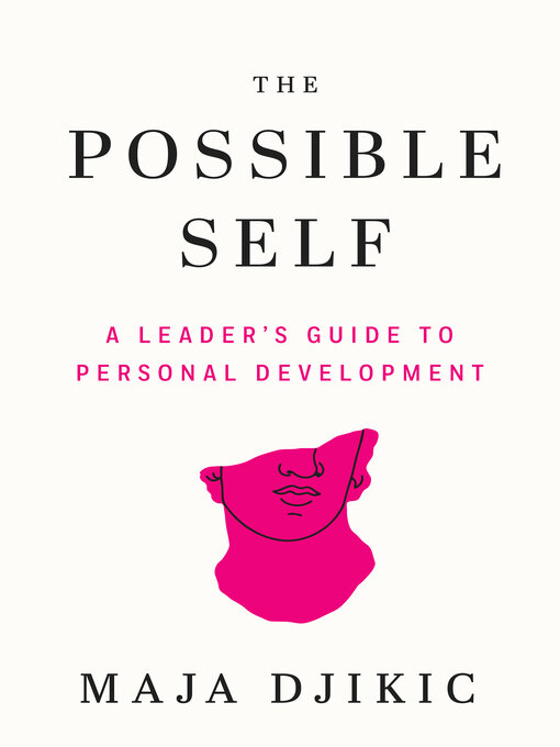 Title details for The Possible Self by Maja Djikic - Available
